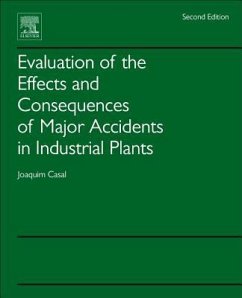Evaluation of the Effects and Consequences of Major Accidents in Industrial Plants - Casal, Joaquim (Universitat Politecnica de Catalunya, Barcelona, Spa