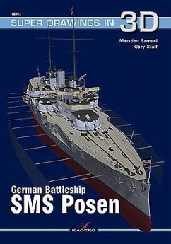 German Battleship SMS Posen - Staff, Gary; Samuel, Marsden