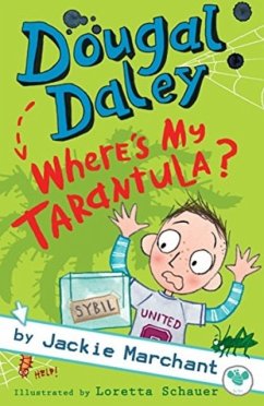 Dougal Daley - Where's My Tarantula? - Marchant, Jackie