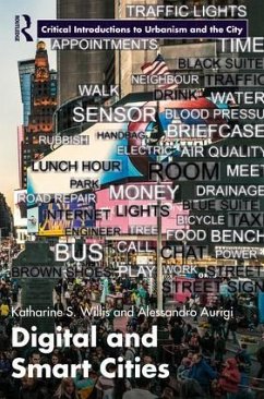 Digital and Smart Cities - Willis, Katharine S; Aurigi, Alessandro