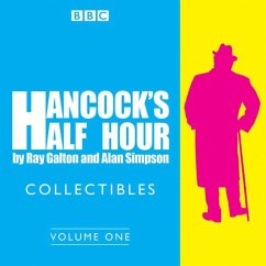 Hancock's Half Hour Collectibles: Volume 1: Rarities from the BBC Radio Archive - Galton, Ray; Simpson, Alan