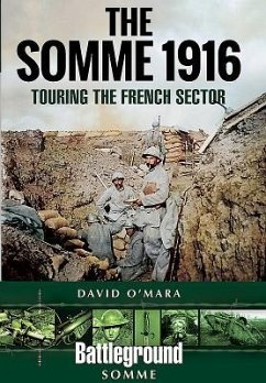 The Somme 1916 - O'Mara, David