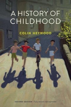 A History of Childhood - Heywood, Colin