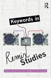 Keywords in Remix Studies - Bild 1