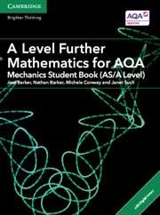A Level Further Mathematics for Aqa Mechanics Student Book (As/A Level) with Cambridge Elevate Edition (2 Years) - Barker, Jess; Barker, Nathan; Conway, Michele; Such, Janet