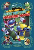The Robo-battle of Mega Tortoise vs Hazard Hare