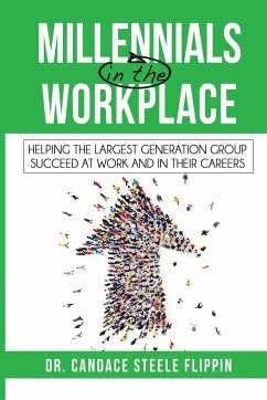 Millennials in the Workplace - Candace, Steele Flippin