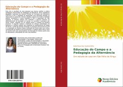 Educação do Campo e a Pedagogia da Alternância - Dos Santos Brito, Keila Rosa