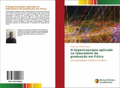 O Espectroscópio aplicado no laboratório de graduação em Física - Gester, Wyber da Trindade