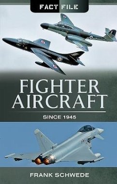 Fighter Aircraft Since 1945 - Schwede, Frank