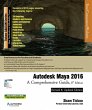 Autodesk Maya 2016: A Comprehensive... - Bild 1