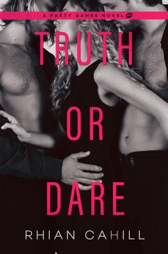 Truth or Dare (Party Games) (eBook, ePUB) - Cahill, Rhian