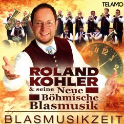 Blasmusikzeit - Roland Kohler & Seine Neue Böhmische Blasmusik