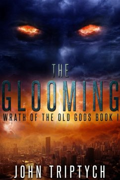 Cover The Glooming (Wrath of the Old Gods, #1) (eBook, ePUB)