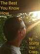The Best You Know How (eBook, ePUB) - Bild 1