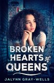 Broken Hearts of Queens (The Lost in Love Series) (eBook, ePUB)