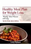 Healthy Meal Plans for Weight Loss: 7 days of health boosting WINTER goodness (eBook, ePUB)