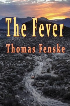 The Fever (Traces of Treasure, #1) (eBook, ePUB) - Fenske, Thomas