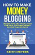 How To Make Money Blogging: Insider... - Bild 1