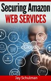 Securing Amazon Web Services (eBook, ePUB)