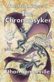 The Mind Eaters 2 - The Chronopsyker (The Eridon Chronicles, #10) (eBook, ePUB) The Mind Eaters 2 - The Chronopsyker (The Eridon Chronicles, #10) (eBook, ePUB)