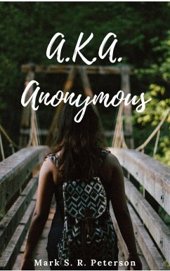 Cover A.K.A. Anonymous (Short Story) (eBook, ePUB)