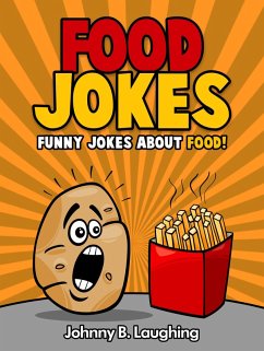 Cover Food Jokes: Funny Jokes About Food! (eBook, ePUB)