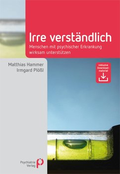 Irre Verständlich (eBook, PDF) - Hammer, Matthias; Plößl, Irmgard