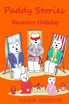 Paddy Stories - Summer Holiday (eBook, ePUB) - Haddon, Dawn