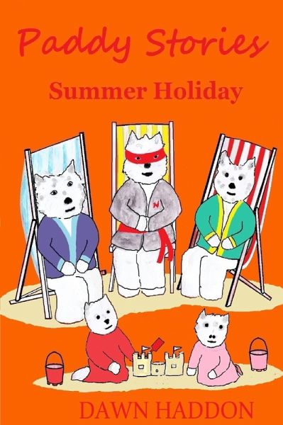 Paddy Stories - Summer Holiday (eBook, ePUB) Paddy Stories - Summer Holiday (eBook, ePUB)