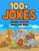 Jungle Animal Jokes for Kids: 100+ Jokes (eBook, ePUB)