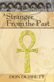 A Stranger From the Past (eBook, ePUB) A Stranger From the Past (eBook, ePUB)