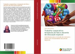 Trabalho cooperativo: terapeuta da fala e docente de educação especial - Silva Santana, Gianni