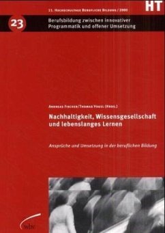Nachhaltigkeit, Wissensgesellschaft und lebenslanges Lernen - Fischer, Andreas und Thomas Vogel (Hg.)