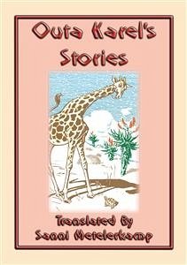 OUTA KAREL'S STORIES - 15 South African Folk and Fairy Tales (eBook, ePUB)