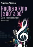 Hudba a kino je 80' a 90' (eBook, PDF)