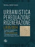 Urbanistica, Perequazione, Rigenerazione. L.R.65/2014 (eBook, ePUB)