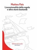 L'eccezionalità della regola e altre storie bastarde (eBook, ePUB)