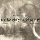 The Broken Soul Symphony   Simone Morana Cyla (eBook, PDF)