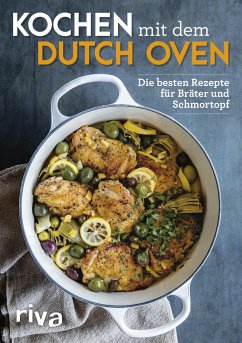 Kochen mit dem Dutch Oven - riva Verlag