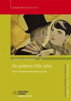 Die goldenen 20er Jahre - Kost, Jürgen;Zuck, Christian