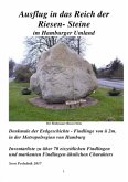 Denkmale der Erdgeschichte / Ausflug in das Reich der Riesen- Steine im Hamburger Umland