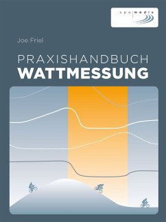 Praxishandbuch Wattmessung (eBook, ePUB) - Friel, Joe