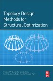 Topology Design Methods for Structural Optimization (eBook, ePUB)