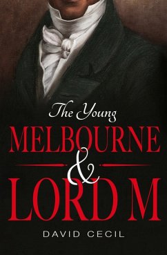 The Young Melbourne & Lord M (eBook, ePUB) - Cecil, David