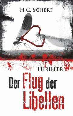 Der Flug der Libellen (eBook, ePUB) - Scherf, H. C.
