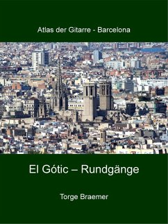 El Gòtic - Rundgänge (eBook, ePUB) - Braemer, Torge