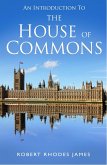 An Introduction to the House of Commons (eBook, ePUB)