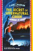 The Secret of Supernatural Creek (eBook, ePUB)