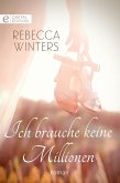 Ich brauche keine Millionen (eBook, ePUB)